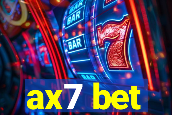 ax7 bet